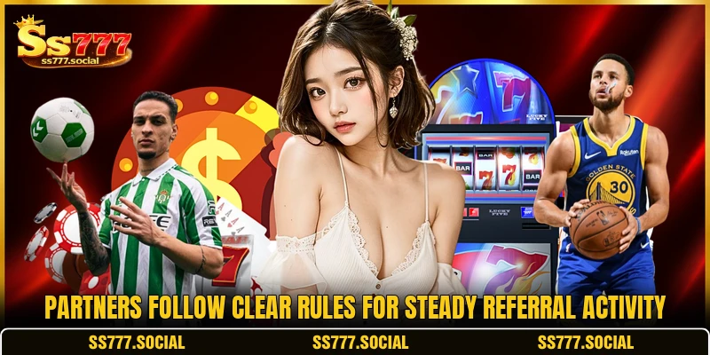 Partners follow clear rules for steady referral activity