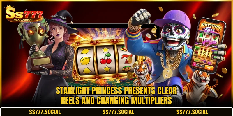 Starlight Princess presents clear reels and changing multipliers
