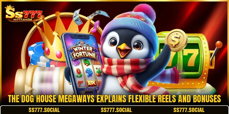 The Dog House Megaways explains flexible reels and bonuses The Dog House Megaways explains flexible reels and bonuses